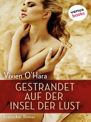 cover image of Gestrandet auf der Insel der Lust